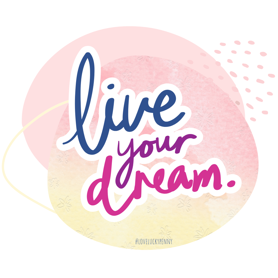 Live Your Dream Sticker