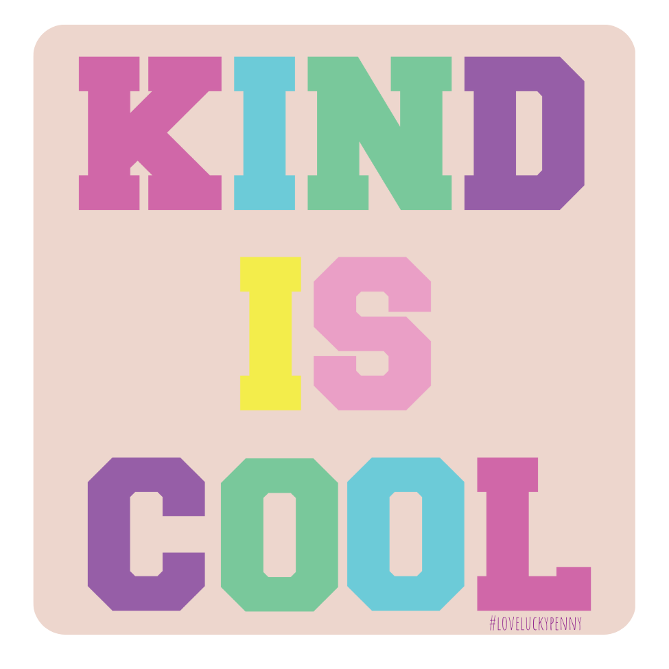 Kind Is Cool Sticker